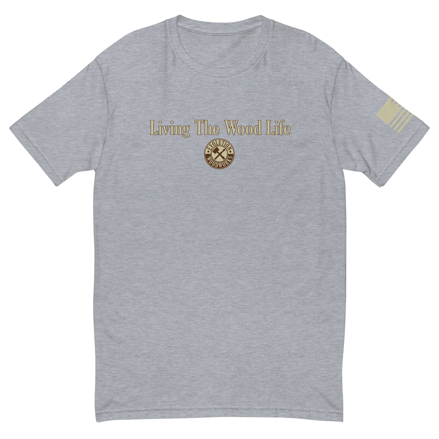 Evolution Woodworks "Living The Wood Life" Short Sleeve T-shirt